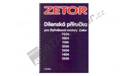Příručka dílenská motory ZET EURO II 7204, 1004, 1104, 1204, 1304, 1404, 1504 CZ